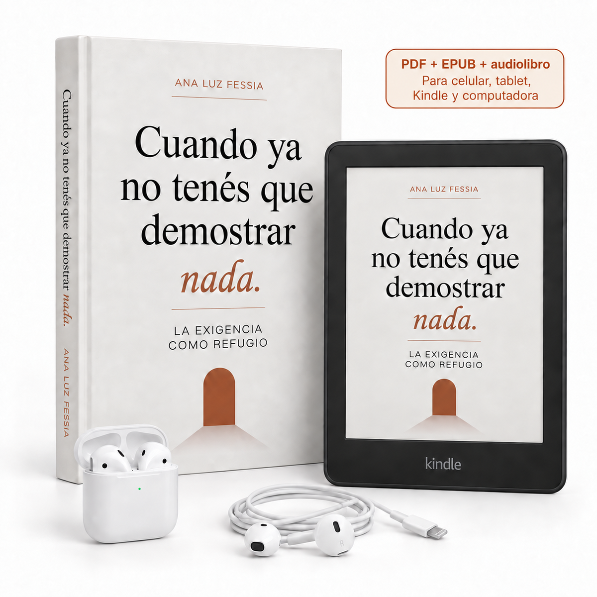 Cuando ya no tenés que demostrar nada | E-book + audiolibro