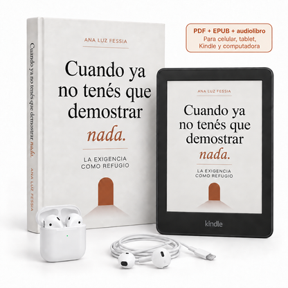Cuando ya no tenés que demostrar nada | E-book + audiolibro