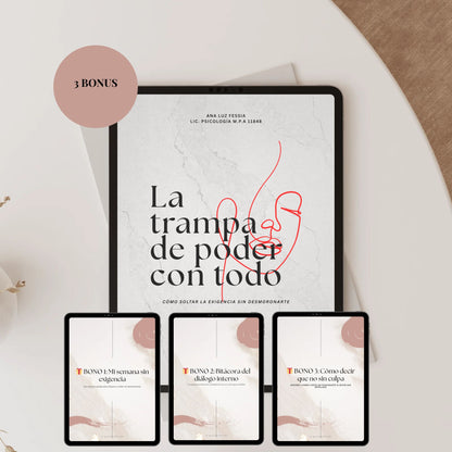La trampa de poder con todo, Cómo soltar la exigencia sin desmoronarte.